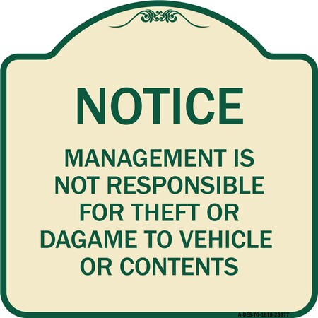 Signmission Management Is Not Responsible for Theft or Damage to Vehicles or Contents Alum, 18" H, TG-1818-23877 A-DES-TG-1818-23877
